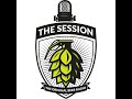 The Session 07-21-14 21st Amendment Brewery