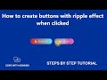 How to create buttons with ripple effect when clicked - HTML, CSS and JAVSASCRIPT