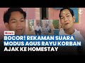 BOCOR! REkaman suara Agus Buntung, Rayu Wanita Ajak Ke Homestay, Modus Kasih Nyawa