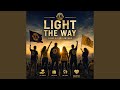 Light The Way