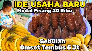 IBU SUKSES..!! USAHA MODAL PISANG NGANTONGIN OMSET 5 JT / BLN. IDE USAHA, IDE BISNIS, IDE JUALAN