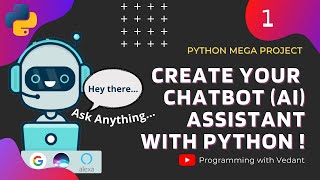 Python Programming | Chatbot(AI) Project - Ask anything | Part 1 | Tutorial #40
