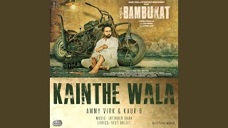 Kainthe Wala (From "Bambukat" Soundtrack)