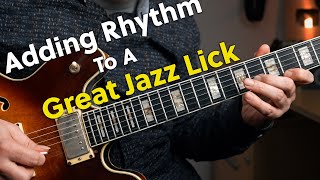 Easy Jazz Lick - Adding Rhythm And Phrasing