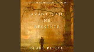 Chapter 37 - Avant qu'il ne ressente (Un mystère Mackenzie White - Volume 6)