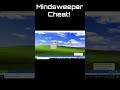 Minesweeper Cheat: Windows XP