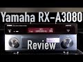 Yamaha RX-A3080 AV Receiver Review | Dolby Atmos, DTS:X, Surround:AI