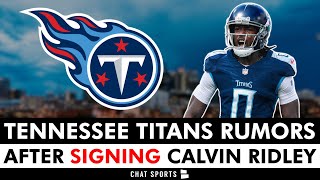 Tennessee Titans Rumors After SIGNING Calvin Ridley! More Moves To Come + Andre Dillard CUT