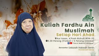 Kuliah Fardhu Ain Muslimah | 12hb Januari 2025