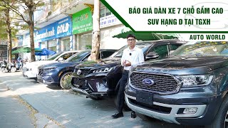 Báo giá dàn xe 7 chỗ gầm cao những chiếc SUV hạng D tại Thế Giới Xe Hơi| Thế Giới Xe Hơi