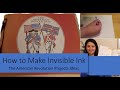 How to Make Invisible Ink: Easy Science Project for Kids (The American Revolution Projects & Ideas)