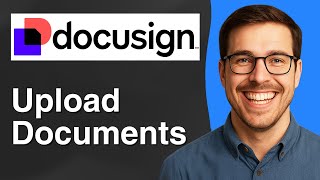 How to upload documents to DocuSign [2025 Easy Guide]