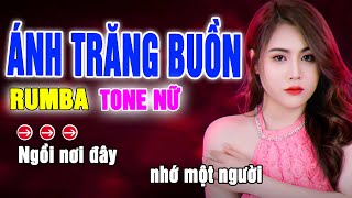 Ánh Trăng Buồn Karaoke Rumba Tone Nữ _ Nhạc Sống 2024