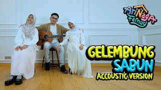 Gelembung Sabun (Akustik Version) - Arinaga Family #arinagafamily #laguarinagafamily