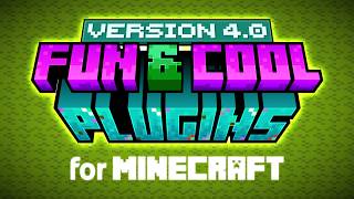 5 Fun & Cool Minecraft Plugins 4.0