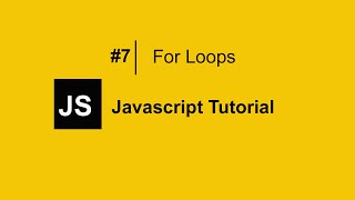 For Loops in JavaScript | JavaScript Full Course | JavaScript Tutorial For Beginners #7