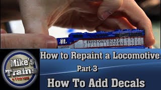 How to Repaint a locomotive: Part 3