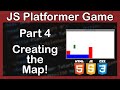 Ep. 4 Creating the Map! | JavaScript Platformer Game Tutorial!