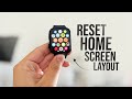 How to Reset Home Screen Layout on Apple Watch (tutorial)