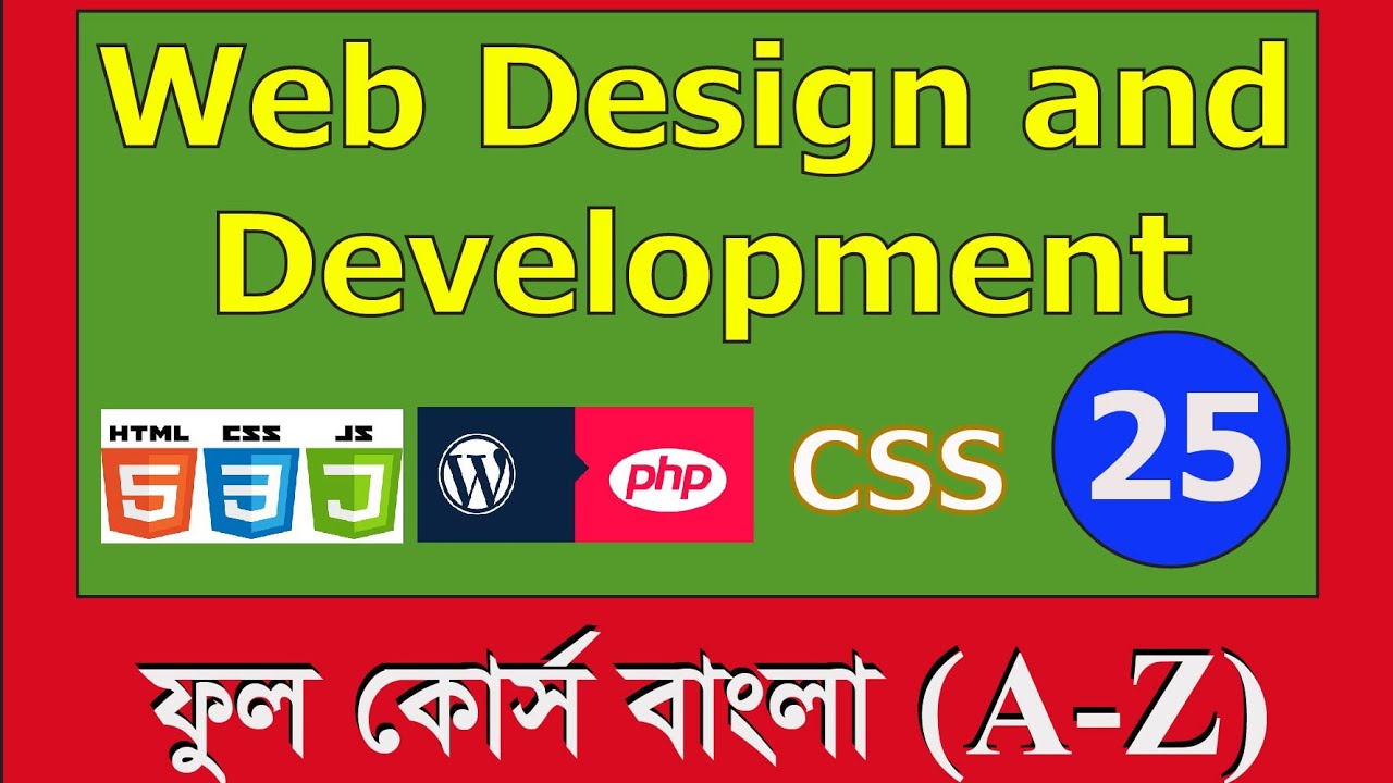 Web Design Development Css Bangla Full Course Part 25 Mp4 Youtube