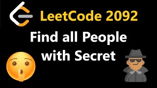 Find All People With Secret - Leetcode 2092 - Python
