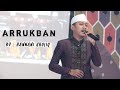 Arrukban|| By : Hannani Kholiq Anaasyidusshafa