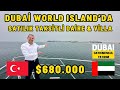 Dubai World Island’da Satılık Taksitli Villa & Daireler | THE HEART OF EUROPE | Villa & Daire Almak