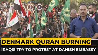 Denmark Quran burning: Iraqi protesters rally at Danish embassy