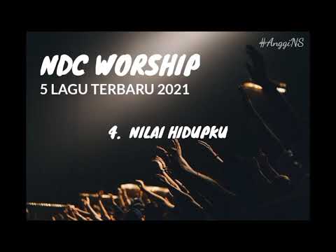 NDC Worship - 5 Lagu Rohani Terbaru 2021 ( Lirik ) - YouTube