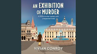 Chapter 17.10 - An Exhibition of Murder