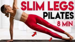 PILATES FOR TONED LEGS 🔥 Lose Thigh Fat \u0026 Slim Legs | 8 min Workout