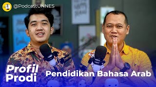 #PodcastUNNES - Rasanya Kuliah Bahasa Arab (Profil Prodi Pendidikan Bahasa Arab S1 UNNES)