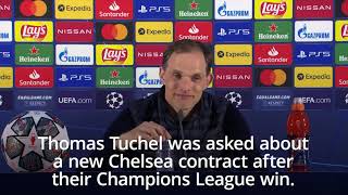 Thomas Tuchel hopes Champions League win will earn him a new Chelsea contract