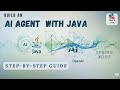 Build Your First AI Agent in Java (Episode 1) - Spring Boot & OpenAI Step-by-Step Guide