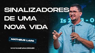 MEVAM GLOBAL | SINALIZADORES DE UMA NOVA VIDA | Matheus Lapa - 13/10/2024 - Noite