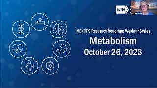 ME/CFS Research Roadmap Webinar - Metabolism