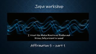 Japa inspiration - affirmation 5 - part 1