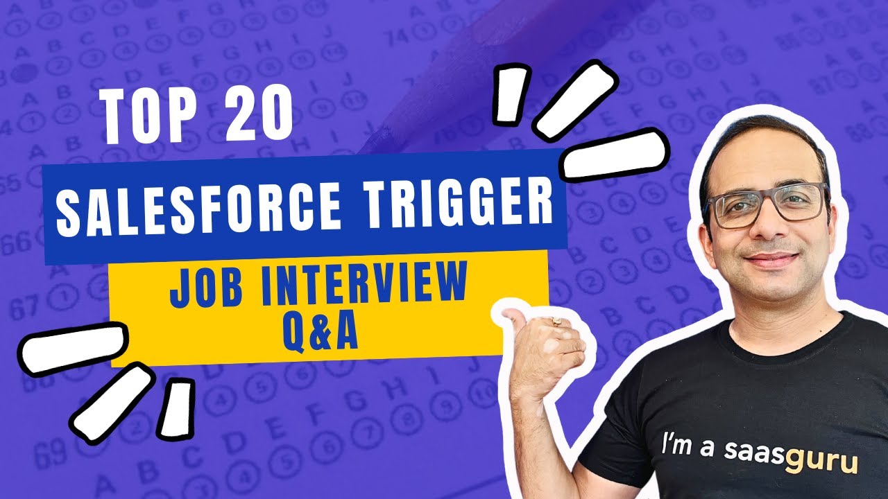 Top 20 Salesforce Trigger Interview Questions With Answers - Saasguru ...