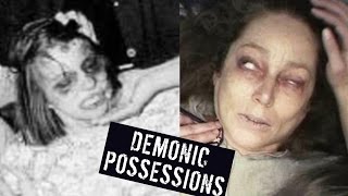 5 SCARIEST DEMONIC POSSESSIONS