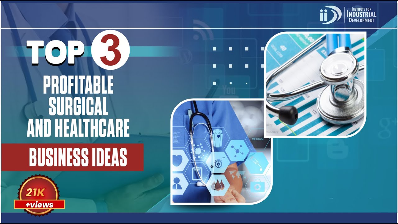 Top 3 Surgical & Medical Industry Business Idea | #business # ...