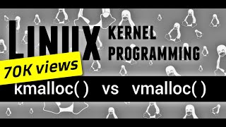 Linux Kernel Programming kmalloc() vs vmalloc() kernel space memory allocation #education #tutorial