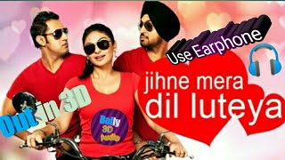 Jihne Mera Dil Luteya 3D audio  ! Bolly 3D audio  ! Virtual 3D song ! Jazzy B