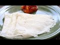 neer dosa ನೀರು ದೋಸೆ neeru dose best recipe perfect u0026 easy neer dose neer dosa