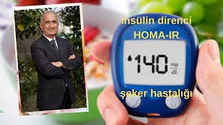 İNSÜLİN DİRENCİ - HOMA DEĞERİ - PREDİABET - GİZLİ ŞEKER - ŞEKER HASTALIĞI - İLAÇSIZ İYİ OLMAK MÜMKÜN