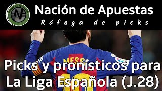 Apuestas deportivas La Liga Española Santander Jornada 28: PREDICCIONES y PRONÓSTICOS (Picks Fútbol)