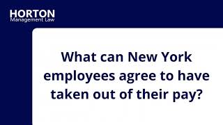 Voluntary Deductions from New York Employees' Pay