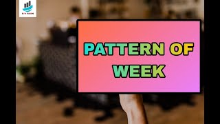 PATTERN OF THE WEEK