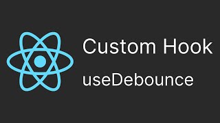 React教學 - 實作 Debounce Function 與 useDebounce (debounce, custom hook)