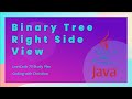 Solving the '199. Binary Tree Right Side View' Problem in Java LeetCode 75 Study Plan
