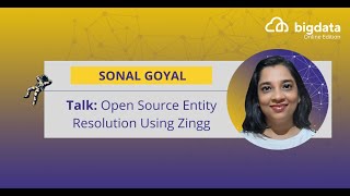 Open Source Entity Resolution Using Zingg by Sonal Goyal